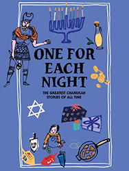 Cover of One for Each Night: The Greatest Chanukah Stories of All Time