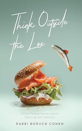 Cover of Think Outside the Lox: A Fresh Perspective on Jewish Teachings and Traditions