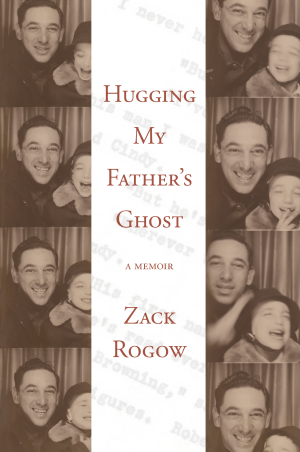 Cover of Hugging My Father's Ghost: A Memoir
