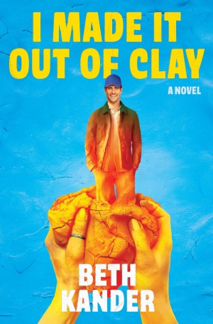 Cover of I Made It Out Of Clay