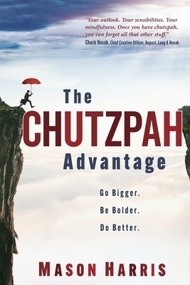 Acts of Leadership: Chutzpah