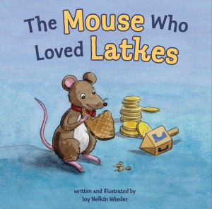 Cover of The Mouse Who Loved Latkes