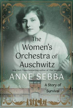 Cover of The Women's Orchestra of Auschwitz: A Story of Survival