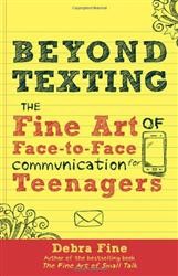 Cover of Beyond Texting: The Fine Art of Face to Face Communication