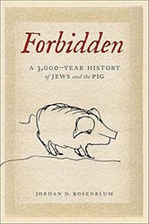 Cover of Forbidden: A 3,000-Year History of Jews and the Pig