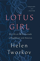 Cover of Lotus Girl: My Life at the Crossroads of Buddhism and America