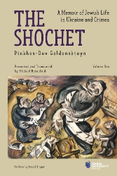 Cover of The Shochet (Vol. 1): A Memoir of Jewish Life in Ukraine and Crimea