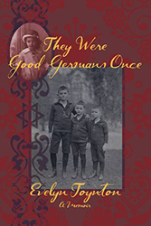 Cover of They Were Good Germans Once: A Memoir: My Jewish Émigré Family