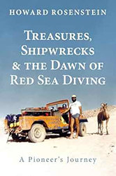 Cover of Treasures, Shipwrecks, and the Dawn of Red Sea Diving