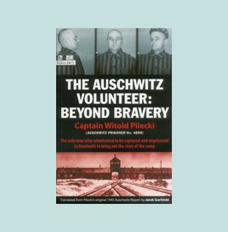 The Auschwitz Volunteer: Beyond Bravery | Jewish Book Council