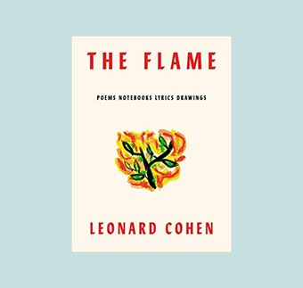 The Flame by Leonard Cohen