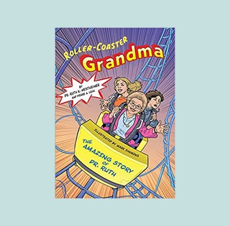 Roller Coaster Grandma The Amazing Story of Dr. Ruth Jewish